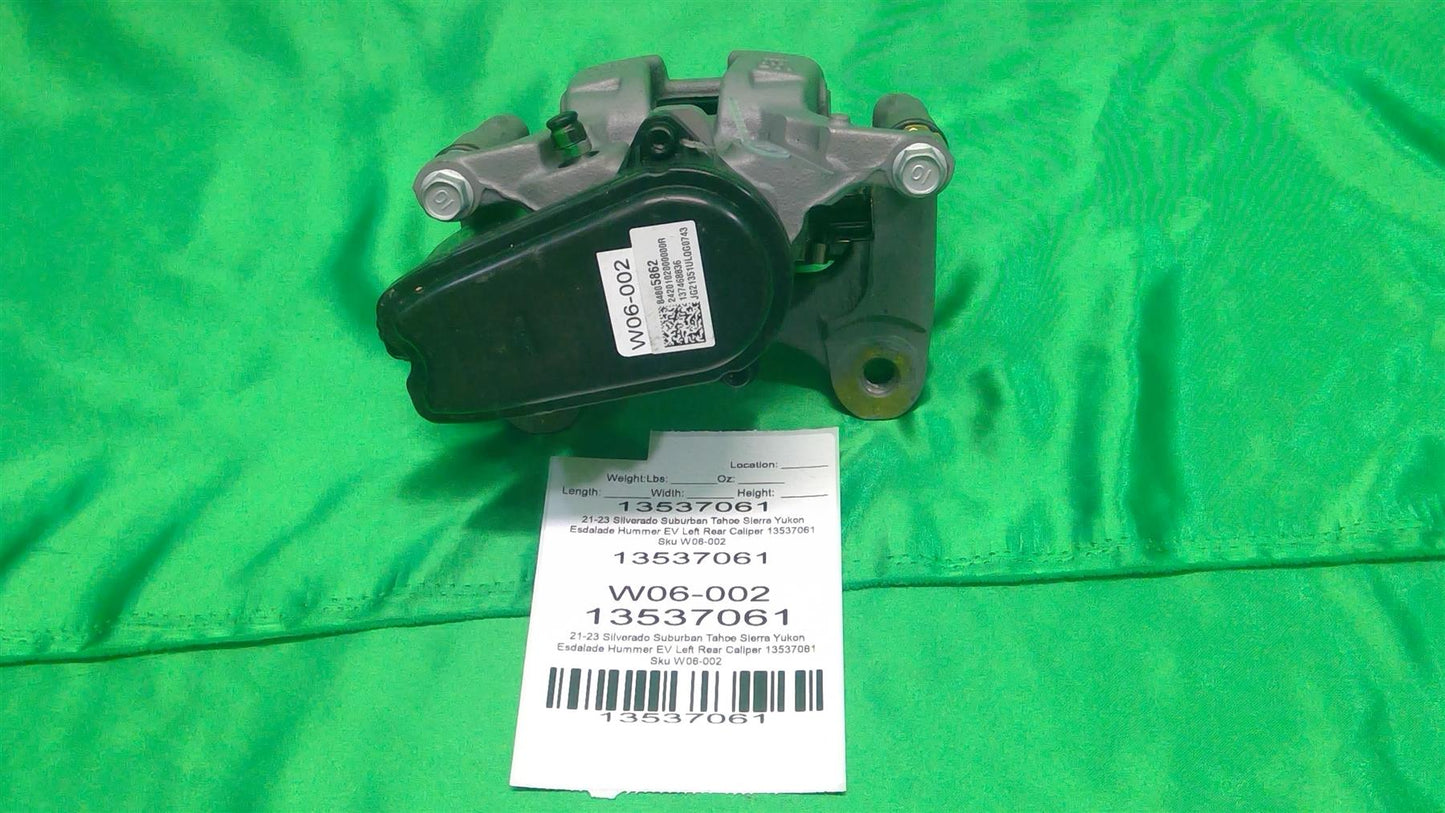 21-23 GM Full Size SUV All 1/2 Ton Trk L Rear Caliper Assy 13537061